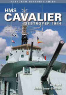 HMS Cavalier: Destroyer 1944-9781848322264
