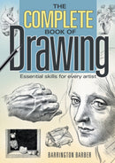 The Complete Book of Drawing : Essential Skills for Every Artist-9781848375369