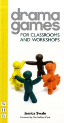 Drama Games for Classrooms and Workshops-9781848420106