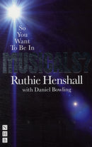 So You Want To Be In Musicals?-9781848421509