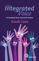 The Integrated Voice (with DVD) : A Complete Voice Course for Actors-9781848421844