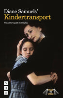 Diane Samuels' Kindertransport : The author's guide to the play-9781848422841
