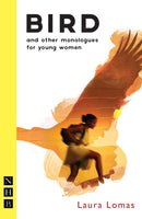Bird and other monologues for young women-9781848424630