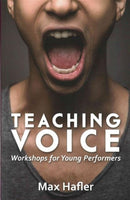 Teaching Voice: Workshops for Young Performers-9781848425798