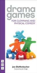 Drama Games for Clowning and Physical Comedy