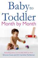 Baby to Toddler Month By Month-9781848502093
