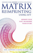 Matrix Reimprinting using EFT : Rewrite Your Past, Transform Your Future-9781848502499