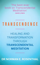 Transcendence : Healing and Transformation Through Transcendental Meditation-9781848507753