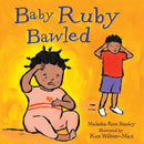 Baby Ruby Bawled-9781848530171