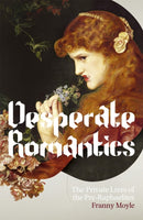 Desperate Romantics-9781848540507
