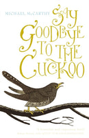 Say Goodbye to the Cuckoo-9781848540620