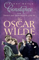 Constance : The Tragic and Scandalous Life of Mrs Oscar Wilde-9781848541641