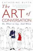 The Art of Conversation : How Talking Improves Lives-9781848541665