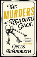 The Murders at Reading Gaol : A twisty and gripping historical murder mystery-9781848542556