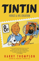 Tintin: Herge and His Creation-9781848546721