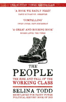 The People : The Rise and Fall of the Working Class, 1910-2010-9781848548824