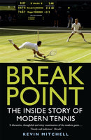 Break Point : The Inside Story of Modern Tennis-9781848549296