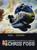 Hardware: The Definitive SF Works of Chris Foss-9781848566989