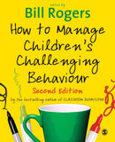 How to Manage Children's Challenging Behaviour-9781848606852