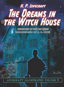 The Dreams in the Witch House : Lovecraft Illustrated-9781848637320