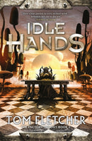 Idle Hands : The Factory Trilogy Book 2-9781848662599