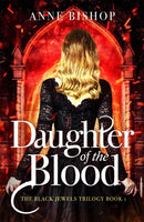 Daughter of the Blood : the gripping bestselling dark fantasy novel you won't want to miss-9781848663558