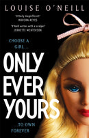 Only Ever Yours YA edition-9781848664159
