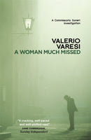 A Woman Much Missed : A Commissario Soneri Investigation-9781848666887