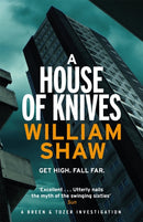 A House of Knives : the second Breen & Tozer mystery set in the corrupt underground of 60's London-9781848667426