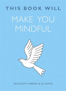 This Book Will Make You Mindful-9781848669628