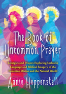 The Book of Uncommon Prayer-9781848677920