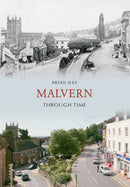 Malvern Through Time-9781848682238