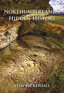 Northumberland's Hidden History-9781848683686