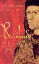Richard III : The Young King to be-9781848685130