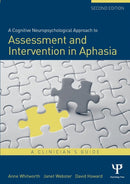A Cognitive Neuropsychological Approach to Assessment and Intervention in Aphasia : A clinician's guide-9781848721425