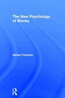 The New Psychology of Money-9781848721784
