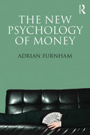 The New Psychology of Money-9781848721791