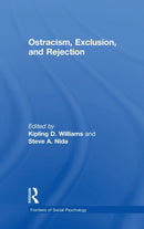 Ostracism, Exclusion, and Rejection-9781848725577