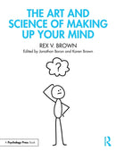 The Art and Science of Making Up Your Mind-9781848726574