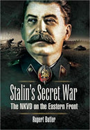 Stalin's Secret War: the Nkvd on the Eastern Front-9781848840539