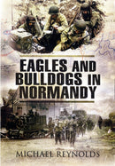 Eagles and Bulldogs in Normandy-9781848841253