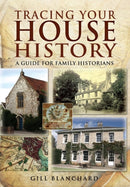 Tracing Your House History: A Guide For Family Historians-9781848842540