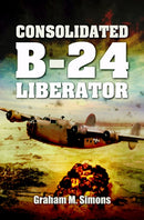 Consolidated B-24 - Liberator-9781848846449
