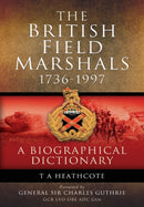 Dictionary of Field Marshals of the British Army-9781848848818