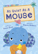 As Quiet As A Mouse : (Turquoise Early Reader)-9781848862265