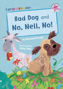 Bad Dog and No, Nell, No! : (Pink Early Reader)-9781848862876