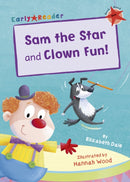 Sam the Star and Clown Fun! : (Red Early Reader)-9781848862883