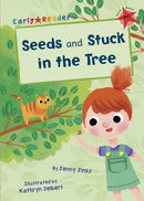 Seeds and Stuck in the Tree : (Red Early Reader)-9781848862890