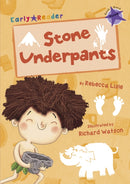 Stone Underpants : (Purple Early Reader)-9781848862975