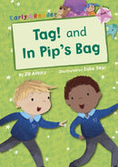 Tag! and In Pip''s Bag (Pink Early Reader)